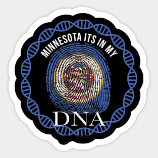 Minnesota Its In My DNA - Minnesotan Flag - Gift for Minnesotan From Minnesota Sticker